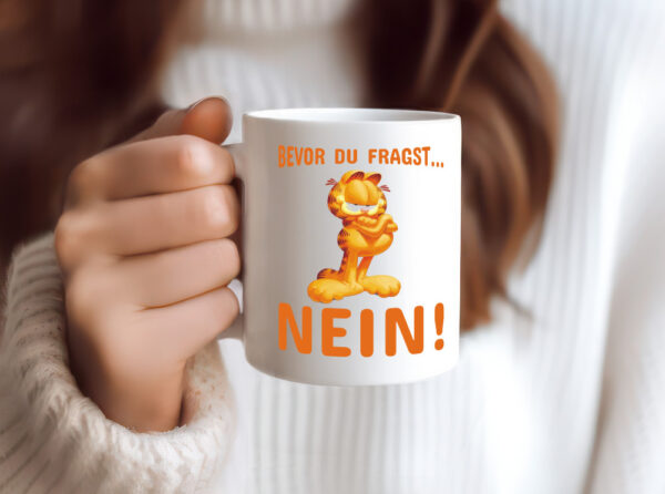 Bevor du fragst? Nein! | grimmige Katze | Spruchtasse - Tasse Weiss - Kaffeetasse / Geschenk / Familie