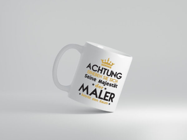 Seine Majestät Maler | Malerei - Tasse Weiss - Kaffeetasse / Geschenk / Familie