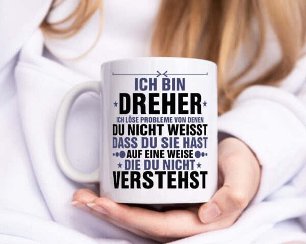 Löse Probleme: Dreher | Fräser | Dreher - Tasse Weiss - Kaffeetasse / Geschenk / Familie