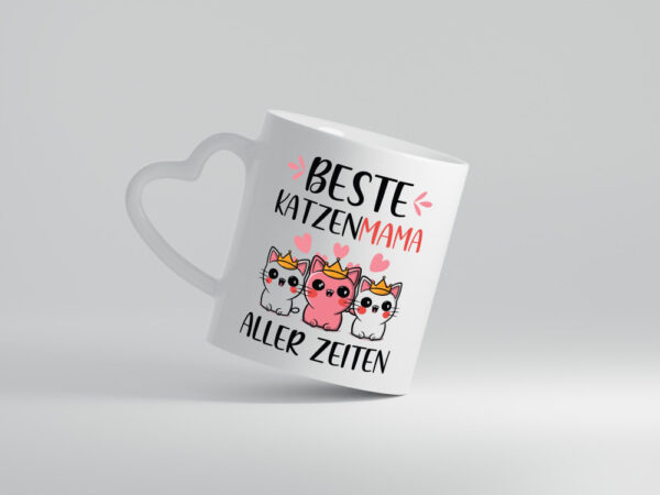 Beste Katzenmama aller Zeiten | Katzenliebhaberin - Herzhenkel Tasse - Kaffeetasse / Geschenk / Familie