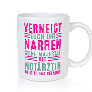 Verneigt euch: Notärztin | Ärztin - Tasse Weiss - Kaffeetasse / Geschenk / Familie