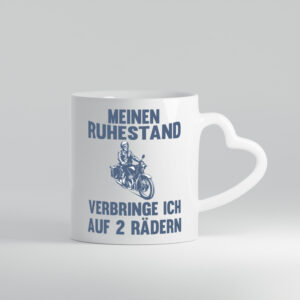 Ruhestand verbringe ich auf 2 Rädern | Opa | Motorrad - Herzhenkel Tasse - Kaffeetasse / Geschenk / Familie