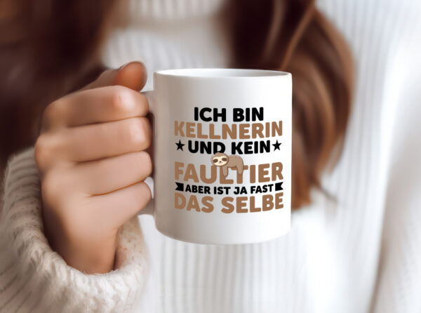 Ich bin kein Faultier: Kellnerin | Beruf kellnern - Tasse Weiss - Kaffeetasse / Geschenk / Familie