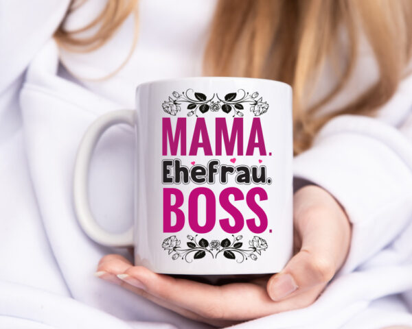 Mama. Ehefrau. Boss. | Frauen Tasse | Muttertag - Tasse Weiss - Kaffeetasse / Geschenk / Familie