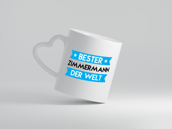 Bester Zimmermann | Handwerker Holzbau - Herzhenkel Tasse - Kaffeetasse / Geschenk / Familie