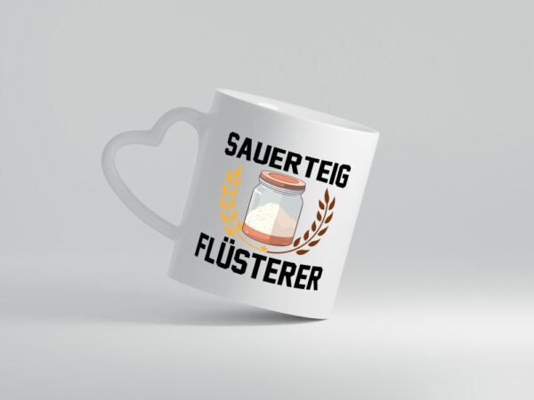 Sauerteig Flüsterer | Bäcker | Backen - Herzhenkel Tasse - Kaffeetasse / Geschenk / Familie