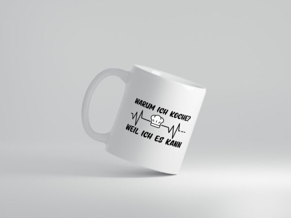 Ich koche weil ich es kann | Koch | Küchenchef | Herzschlag - Tasse Weiss - Kaffeetasse / Geschenk / Familie