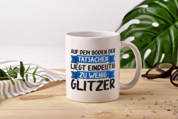 Auf den boden der Tatsachen | Glitzer | komm mal runter - Tasse Weiss - Kaffeetasse / Geschenk / Familie