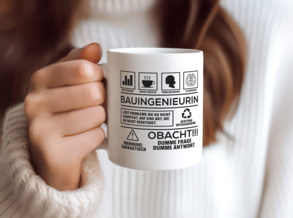Achtung Probleme Bauingenieurin | Ingenieurin - Tasse Weiss - Kaffeetasse / Geschenk / Familie