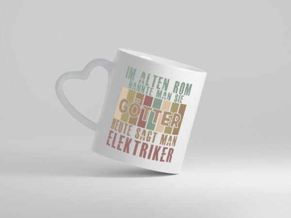 Heute sagt man: Elektriker | Elektronik | Elektrotechnik - Herzhenkel Tasse - Kaffeetasse / Geschenk / Familie