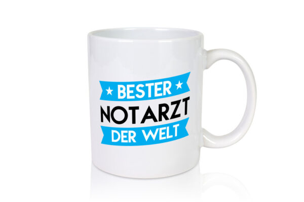 Bester Notarzt | Arzt - Tasse Weiss - Kaffeetasse / Geschenk / Familie