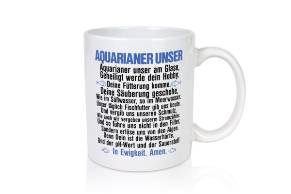Aquarianer Unser | Aquarium Tasse | Fische Gebet | Witz - Tasse Weiss - Kaffeetasse / Geschenk / Familie