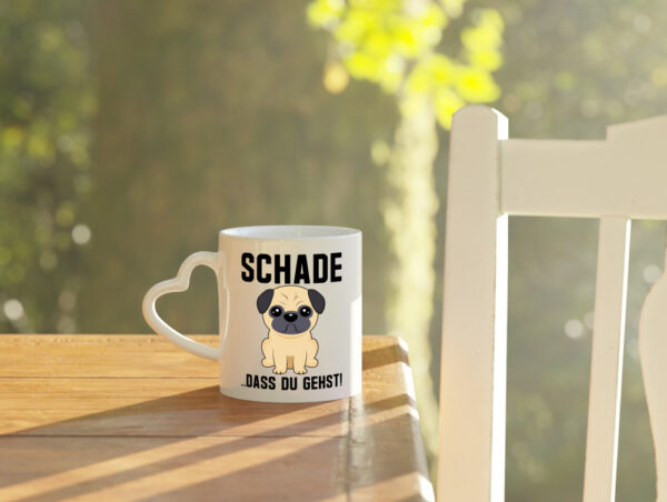 Schade das du gehst | Traurig | Trauriger Hund - Herzhenkel Tasse - Kaffeetasse / Geschenk / Familie