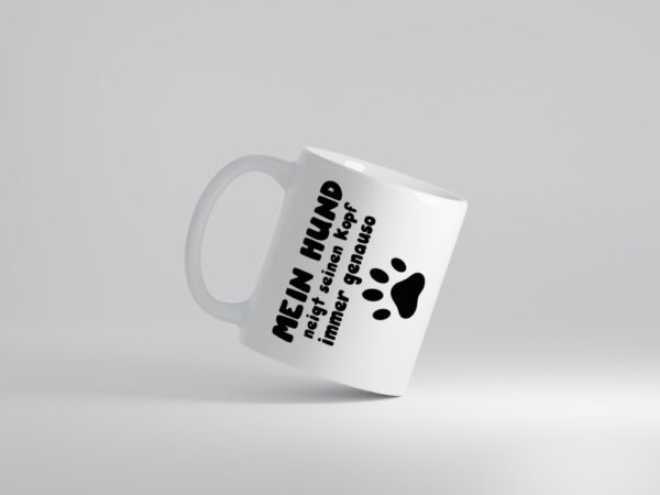 Mein Hund | lustige Tasse | Hundebesitzer Humor - Tasse Weiss - Kaffeetasse / Geschenk / Familie