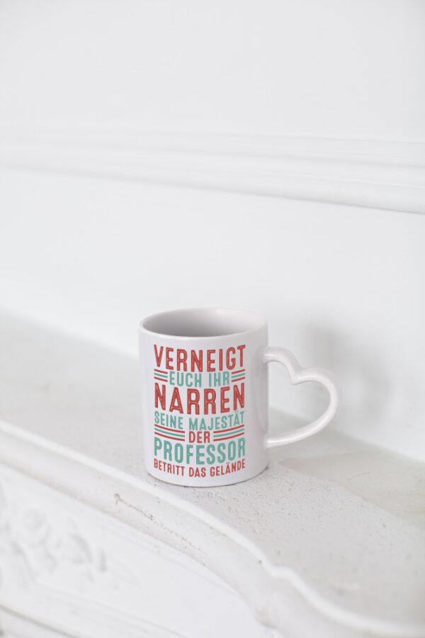 Verneigt euch: Professor | Uni | Universität - Herzhenkel Tasse - Kaffeetasse / Geschenk / Familie