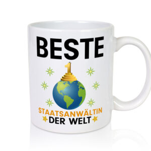 Welt Beste Staatsanwältin | Anwältin - Tasse Weiss - Kaffeetasse / Geschenk / Familie