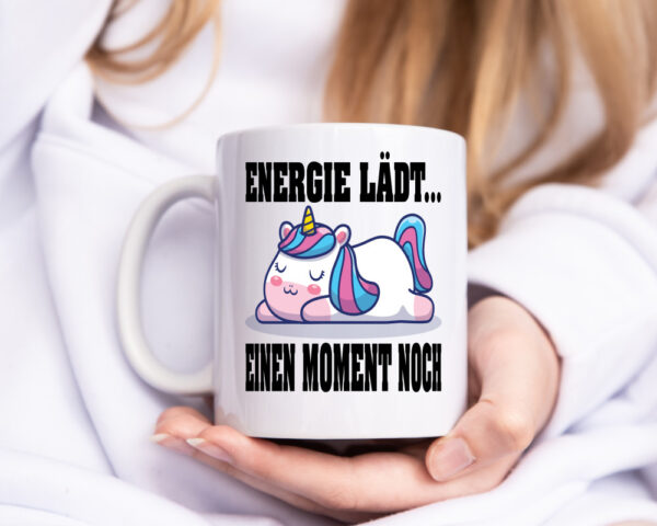 Energie Lädt einen Moment noch | Einhorn | Faul - Tasse Weiss - Kaffeetasse / Geschenk / Familie