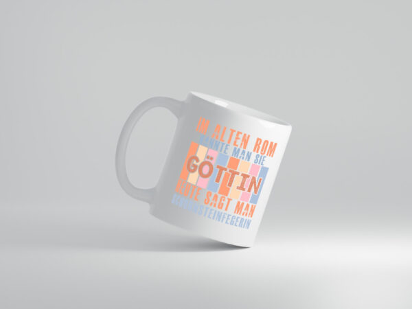 Heute sagt man: Schornsteinfegerin | Kaminkehrer - Tasse Weiss - Kaffeetasse / Geschenk / Familie