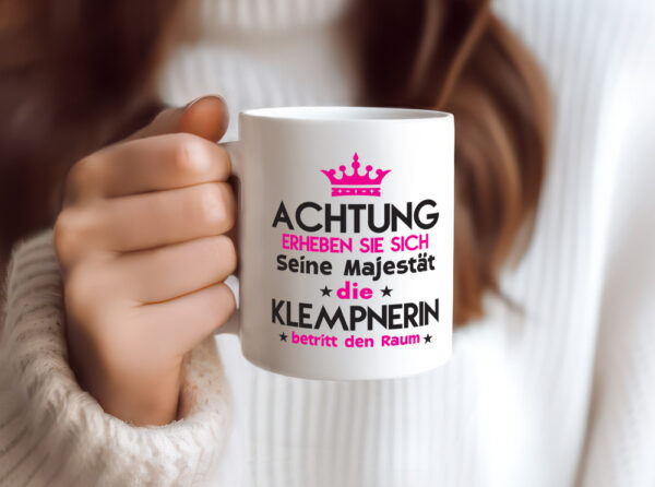 Seine Majestät Klempnerin | Klempnerinnen - Tasse Weiss - Kaffeetasse / Geschenk / Familie