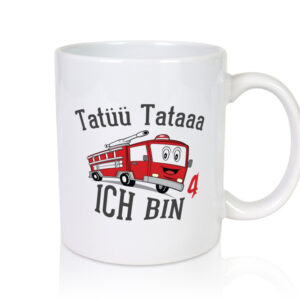 Tatüüü Tataaa ich bin 4 | 4. Geburtstag | Feuerwehr - Tasse Weiss - Kaffeetasse / Geschenk / Familie