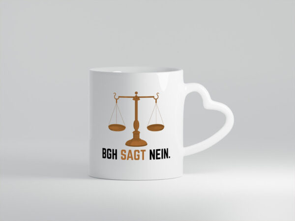 BGH sagt nein | Wage - Herzhenkel Tasse - Kaffeetasse / Geschenk / Familie