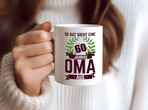 60. Geburtstag | 60 Jährige Oma | Großmutter - Tasse Weiss - Kaffeetasse / Geschenk / Familie