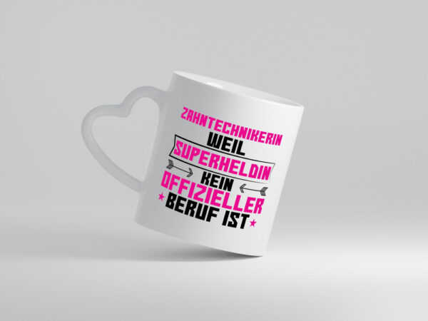 Superheldin Zahntechnikerin | Zahnmedizin - Herzhenkel Tasse - Kaffeetasse / Geschenk / Familie