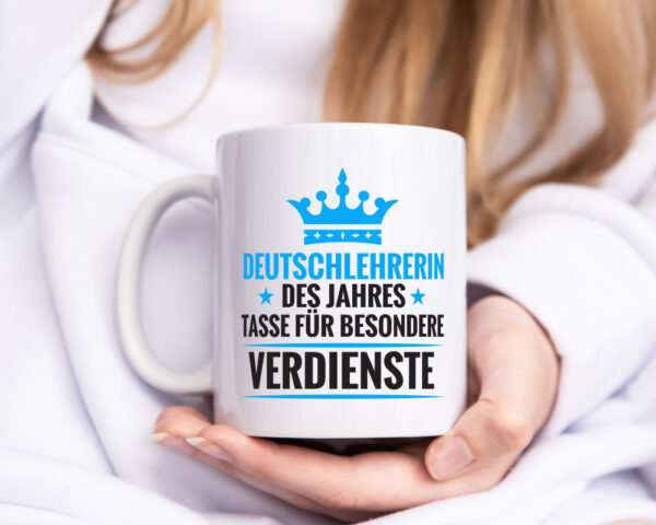 Besonderer Verdienst: Deutschlehrerin | Lehrer - Tasse Weiss - Kaffeetasse / Geschenk / Familie