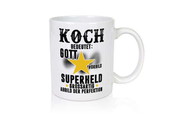 Bedeutung von Koch | Chefkoch | Chefkoch - Tasse Weiss - Kaffeetasse / Geschenk / Familie