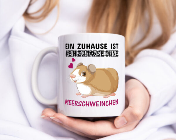 Ohne Meerschweinchen kein Zuhause - Tasse Weiss - Kaffeetasse / Geschenk / Familie