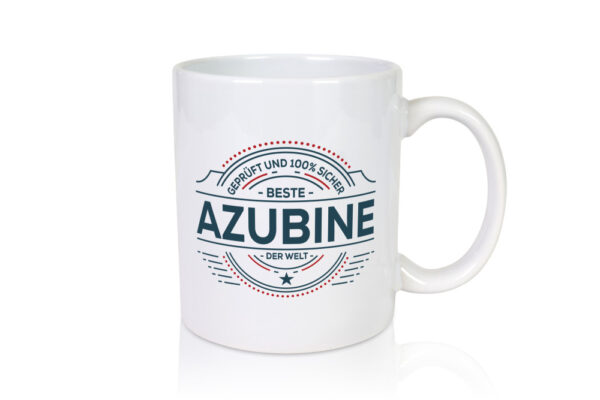 Geprüft und sicher: Azubine | Ausbildung | Lehre | Lehrling - Tasse Weiss - Kaffeetasse / Geschenk / Familie