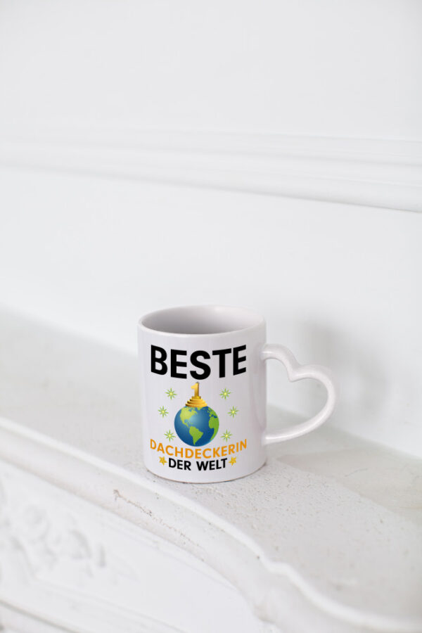 Welt Beste Dachdeckerin | Dachbau | Hausbau - Herzhenkel Tasse - Kaffeetasse / Geschenk / Familie