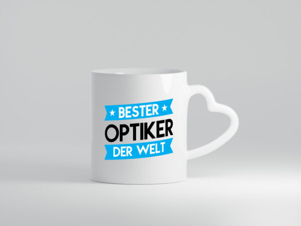 Bester Optiker | Augenoptiker - Herzhenkel Tasse - Kaffeetasse / Geschenk / Familie
