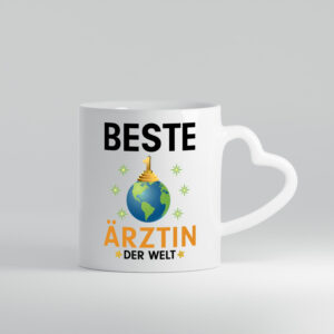 Welt Beste Ärztin | Medizin | Doktorin | Fachärztin - Herzhenkel Tasse - Kaffeetasse / Geschenk / Familie