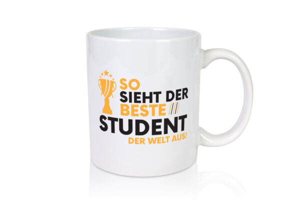 Der Weltbeste Student | Universität | Uni | Studium | - Tasse Weiss - Kaffeetasse / Geschenk / Familie