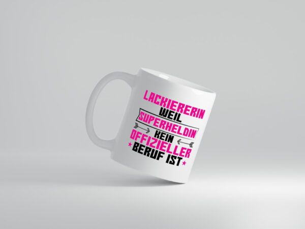 Superheldin Lackiererin | lackieren - Tasse Weiss - Kaffeetasse / Geschenk / Familie