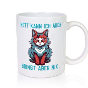 Nett kann ich auch | Katze im Kapuzenpulli | Spruch - Tasse Weiss - Kaffeetasse / Geschenk / Familie