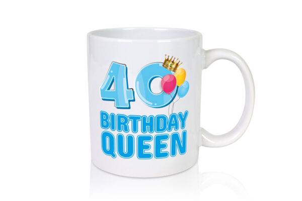 40 Geburtstag - Tasse Weiss - Kaffeetasse / Geschenk / Familie