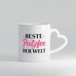 Beste Putzfee | Reinigungskraft Tasse | Putzkraft - Herzhenkel Tasse - Kaffeetasse / Geschenk / Familie