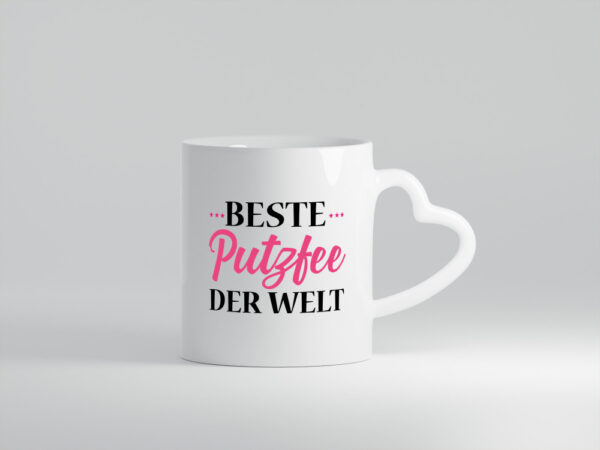 Beste Putzfee | Reinigungskraft Tasse | Putzkraft - Herzhenkel Tasse - Kaffeetasse / Geschenk / Familie