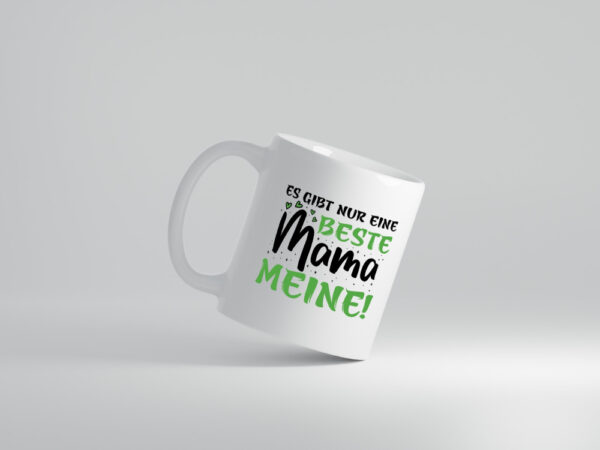 Es gibt nur eine Beste Mama - Meine | Mama ich liebe dich - Tasse Weiss - Kaffeetasse / Geschenk / Familie