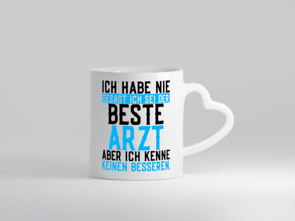 Bester Arzt | Ärzte | Doktor | Selbstbewusst | Krankenhaus - Herzhenkel Tasse - Kaffeetasse / Geschenk / Familie