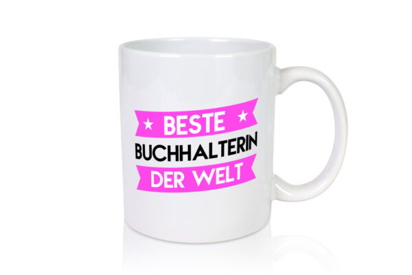 Beste Buchhalterin | Buchhaltung Humor - Tasse Weiss - Kaffeetasse / Geschenk / Familie