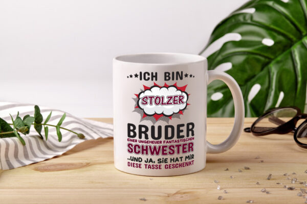 Stolzer Bruder | Tolle Schwester | Geschwisterliebe - Tasse Weiss - Kaffeetasse / Geschenk / Familie