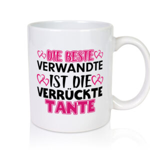 Verrückte Tante | Spruch | Patentante | Verwandtschaft - Tasse Weiss - Kaffeetasse / Geschenk / Familie