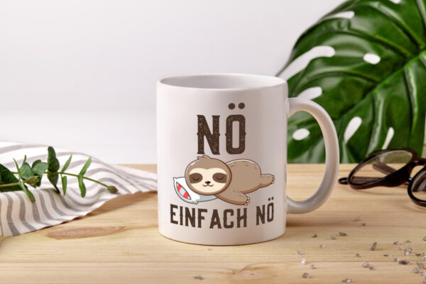 Einfach Nö | Faultier | Faulpelz | Null Bock | Comic - Tasse Weiss - Kaffeetasse / Geschenk / Familie
