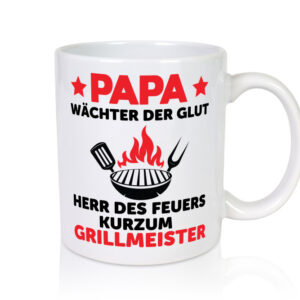 Grillmeister Papa | Grillen | Familie | Papa ist der Beste - Tasse Weiss - Kaffeetasse / Geschenk / Familie