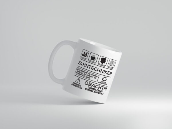 Achtung Probleme Zahntechniker | Zahnmedizin - Tasse Weiss - Kaffeetasse / Geschenk / Familie