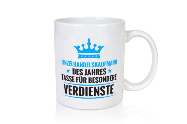 Besonderer Verdienst: Einzelhandelskaufmann | Einzelhandel - Tasse Weiss - Kaffeetasse / Geschenk / Familie