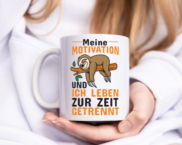 Keine Motivation | Faultier Tasse | Büro Humor | faul - Tasse Weiss - Kaffeetasse / Geschenk / Familie